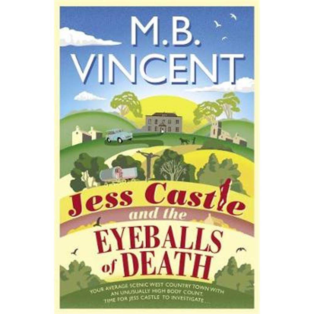 Jess Castle and the Eyeballs of Death (Paperback) - M B Vincent